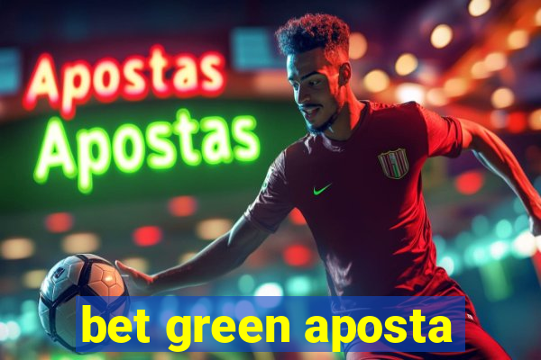 bet green aposta