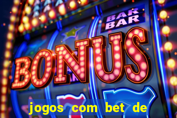 jogos com bet de 5 centavos