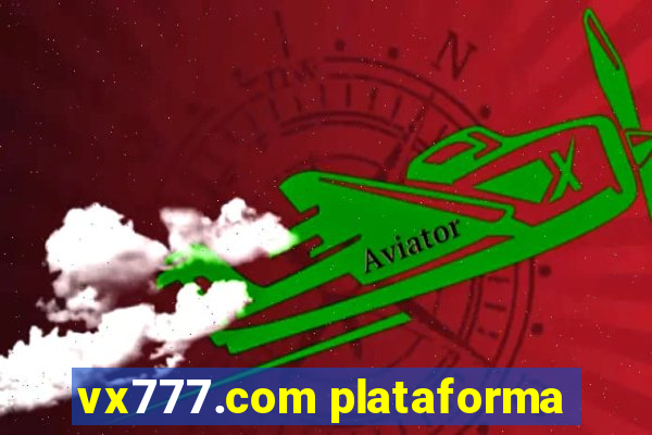 vx777.com plataforma