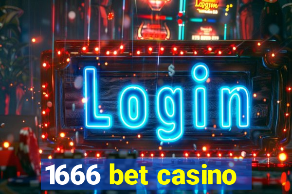 1666 bet casino