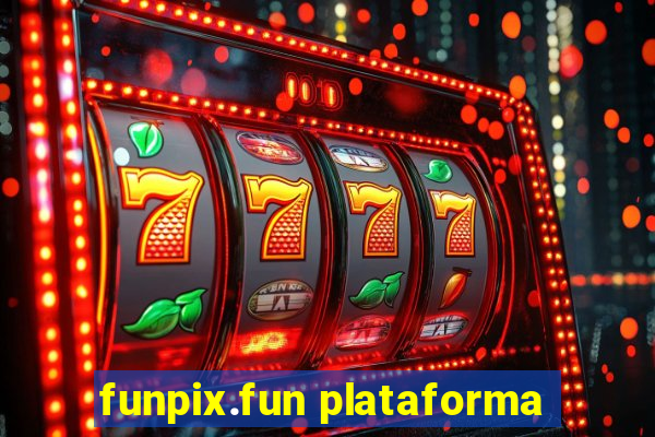 funpix.fun plataforma