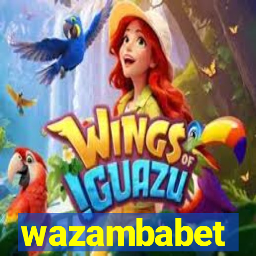 wazambabet