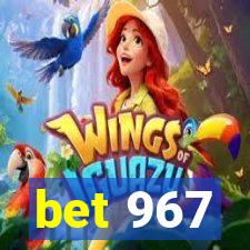 bet 967