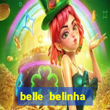 belle belinha videos vazados