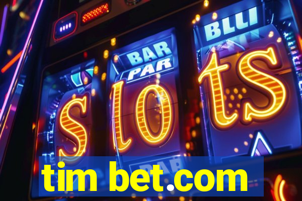 tim bet.com