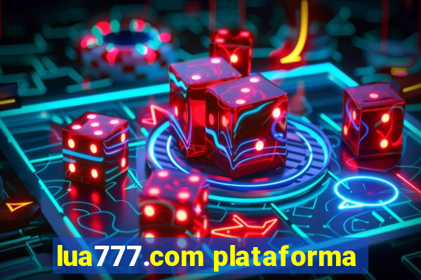 lua777.com plataforma