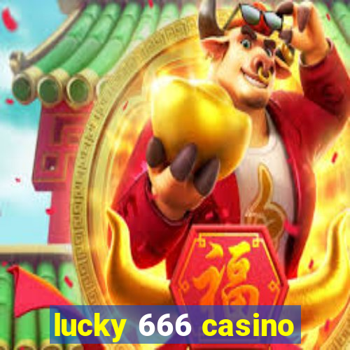 lucky 666 casino