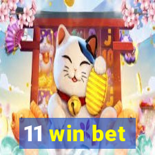 11 win bet