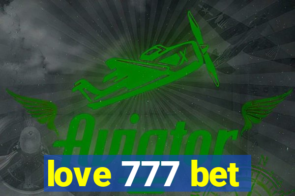 love 777 bet