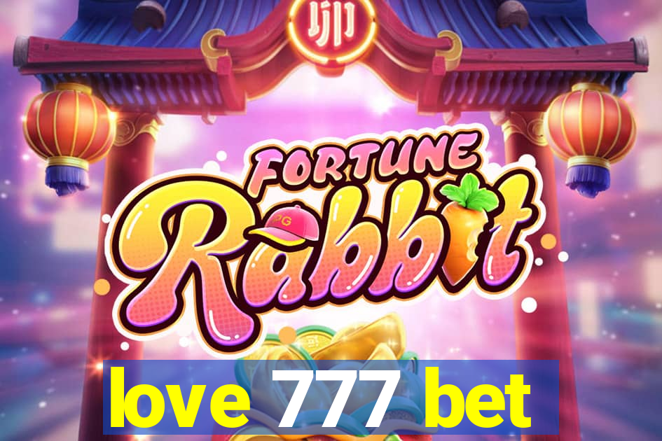 love 777 bet