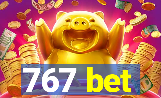 767 bet