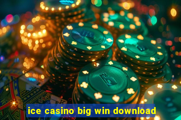 ice casino big win download