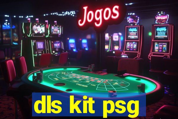 dls kit psg