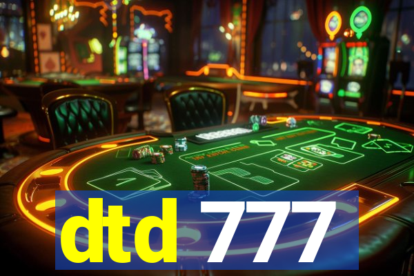 dtd 777