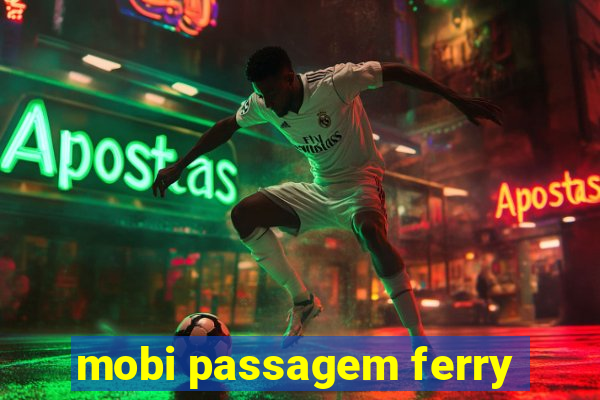 mobi passagem ferry