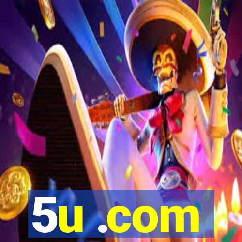 5u .com