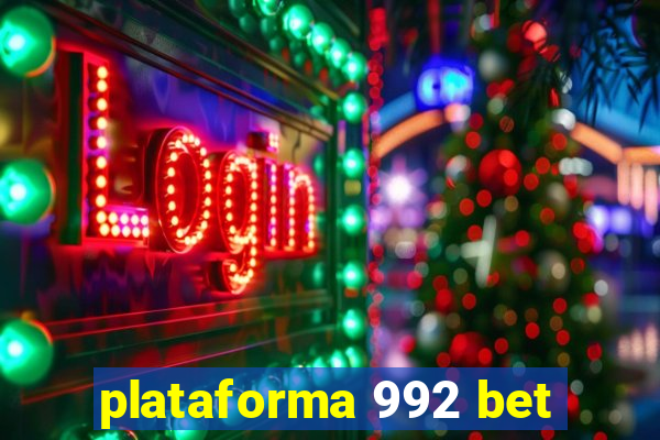 plataforma 992 bet