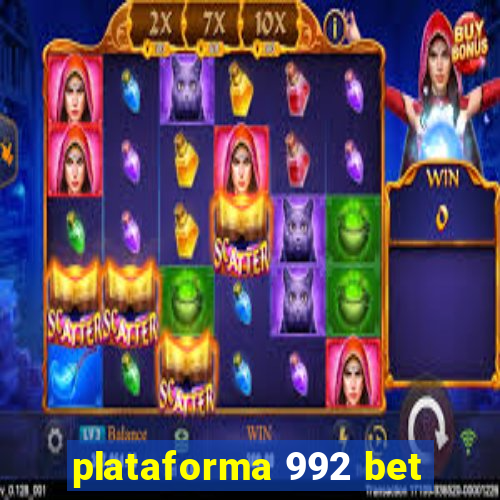 plataforma 992 bet