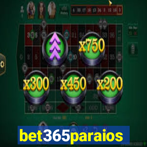 bet365paraios