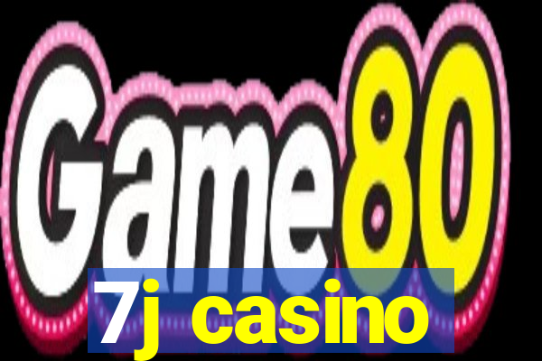 7j casino