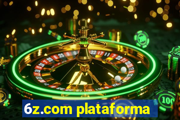 6z.com plataforma