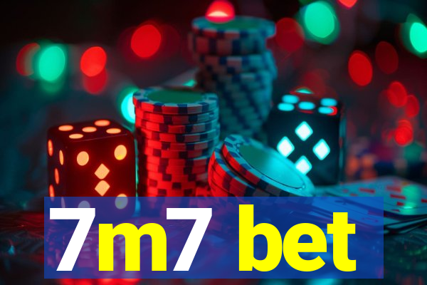 7m7 bet