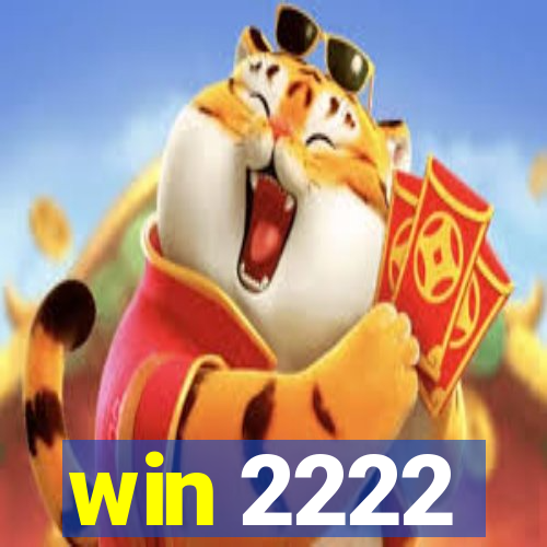 win 2222