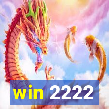 win 2222