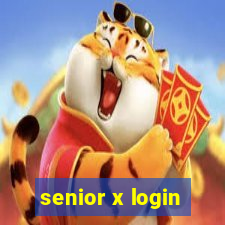 senior x login