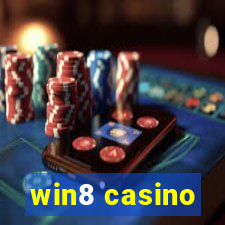 win8 casino