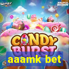 aaamk bet