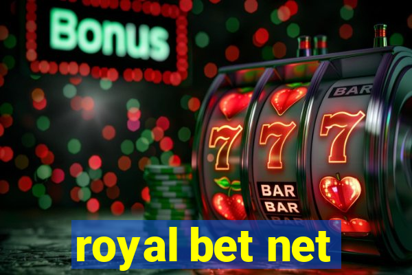 royal bet net