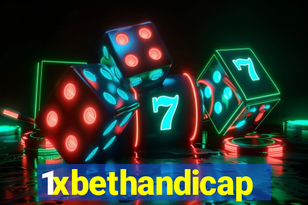 1xbethandicap