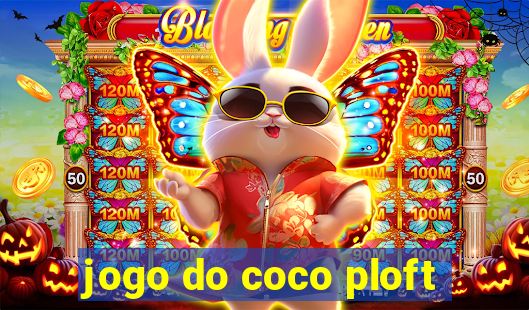 jogo do coco ploft