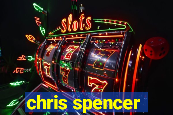 chris spencer