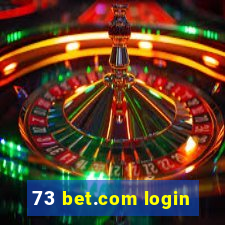 73 bet.com login