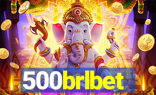 500brlbet