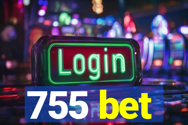 755 bet