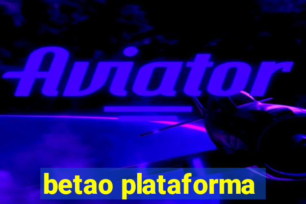 betao plataforma