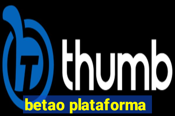 betao plataforma