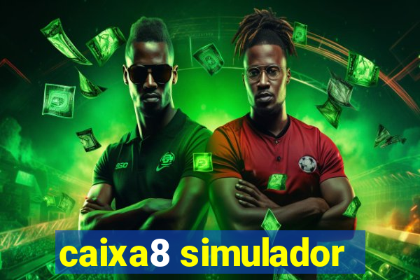 caixa8 simulador