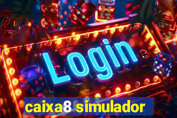 caixa8 simulador