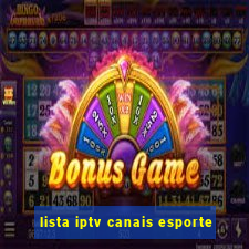 lista iptv canais esporte