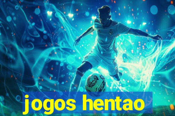 jogos hentao