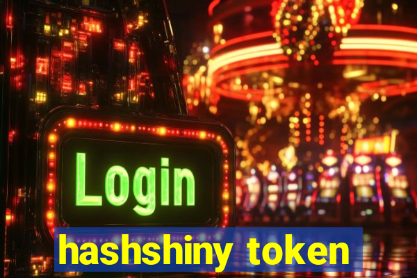 hashshiny token