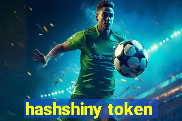 hashshiny token