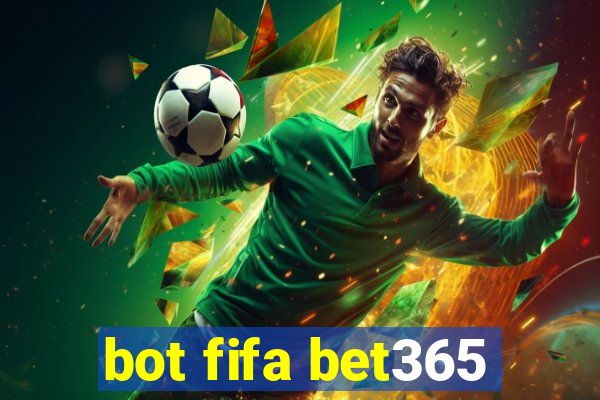 bot fifa bet365