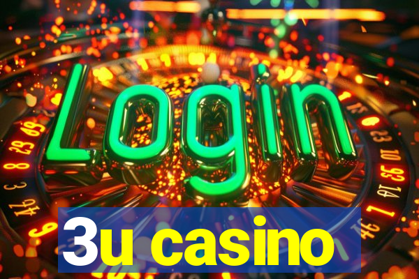 3u casino