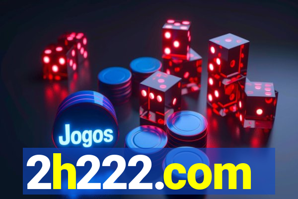 2h222.com