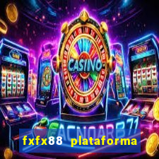 fxfx88 plataforma de jogos